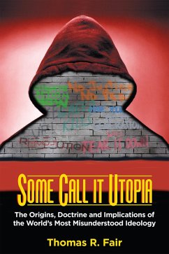 Some Call it Utopia (eBook, ePUB) - Fair, Thomas R.