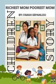 Richest Mom Poorest Mom (eBook, ePUB) Richest Mom Poorest Mom (eBook, ePUB)