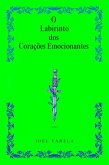 O Labirinto dos Corações Emocionantes (eBook, ePUB)