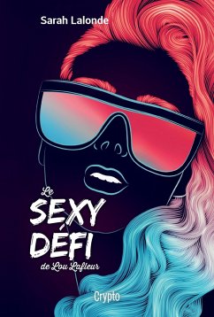 Cover Le sexy défi de Lou Lafleur (eBook, ePUB)