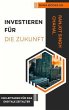 Investieren für die Zukunft (eBook,... - Bild 1