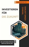 Investieren für die Zukunft (eBook, ePUB)