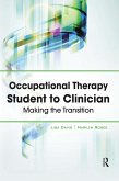 Occupational Therapy Student to Clinician (eBook, PDF)