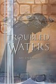 Troubled Waters (eBook, ePUB)
