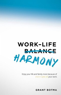 Work-Life Harmony (eBook, ePUB) - Botma, Grant