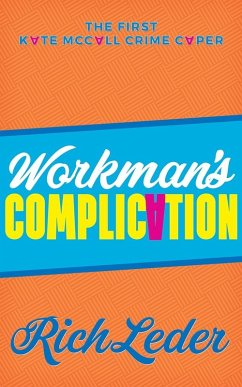 Workman's Complication (eBook, ePUB) - Leder, Rich