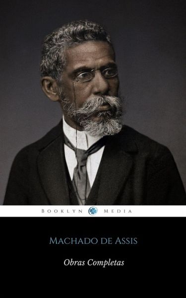 Machado de Assis: Obras Completas (eBook, ePUB) Machado de Assis: Obras Completas (eBook, ePUB)