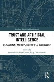 Trust and Artificial Intelligence (eBook, ePUB)