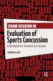 Cram Session in Evaluation of Sports Concussion (eBook, ePUB)