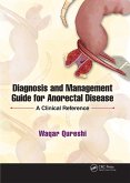 Diagnosis and Management Guide for Anorectal Disease (eBook, ePUB) Diagnosis and Management Guide for Anorectal Disease (eBook, ePUB)