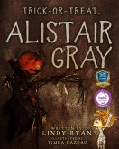 Trick or Treat, Alistair Gray (eBook, PDF) Trick or Treat, Alistair Gray (eBook, PDF)
