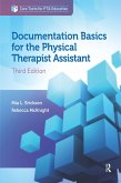 Documentation Basics for the Physical Therapist Assistant (eBook, ePUB) Documentation Basics for the Physical Therapist Assistant (eBook, ePUB)