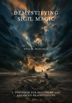 Demystifying Sigil Magic (eBook, ePUB) - McDermott, Albus M.