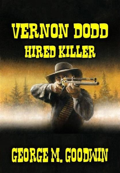 Vernon Dodd - Hired Killer (eBook, ePUB)