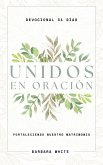 Devocional Unidos en Oración (eBook, ePUB) Devocional Unidos en Oración (eBook, ePUB)