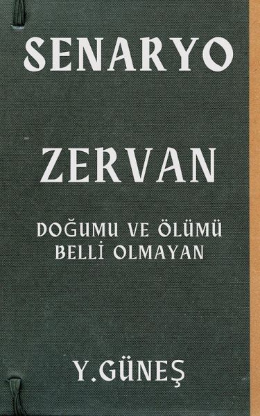 Zervan - Dogumu ve Ölümü Belli Olmayan (eBook, ePUB)