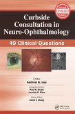 Curbside Consultation in Neuro-Ophthalmology (eBook, PDF)