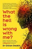 What the Hell is Wrong With Me? (eBook, ePUB) What the Hell is Wrong With Me? (eBook, ePUB)