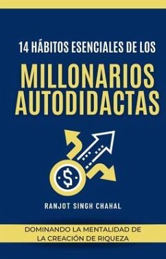 Cover 14 Hábitos Esenciales de los Millonarios Autodidactas (eBook, ePUB)