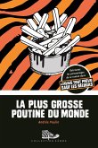 La plus grosse poutine du monde (eBook, PDF) La plus grosse poutine du monde (eBook, PDF)