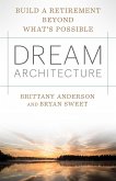 Dream Architecture (eBook, ePUB)