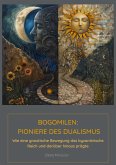 Bogomilen: Pioniere des Dualismus (eBook, ePUB)