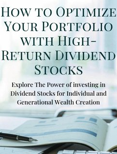 How to Optimize Your Portfolio With High-Return Dividend Stocks (eBook, ePUB) - Books, People With