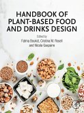 Handbook of Plant-Based Food and Drinks Design (eBook, ePUB) Handbook of Plant-Based Food and Drinks Design (eBook, ePUB)