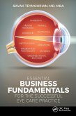 Essential Business Fundamentals for the Successful Eye Care Practice (eBook, ePUB)