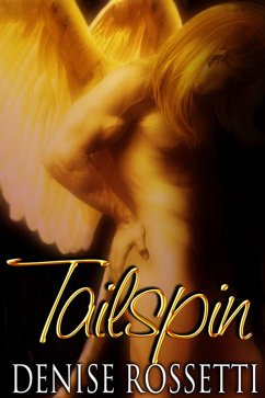 Tailspin: A Fantasy Menage Romance (Phoenix Rising, #2) (eBook, ePUB) - Rossetti, Denise