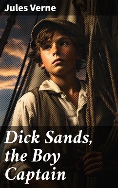 Dick Sands, the Boy Captain (eBook, ePUB) - Verne, Jules