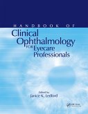 Handbook of Clinical Ophthalmology for Eyecare Professionals (eBook, PDF)