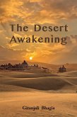 The Desert Awakening (eBook, ePUB) The Desert Awakening (eBook, ePUB)