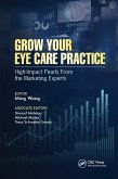 Grow Your Eye Care Practice (eBook, PDF)