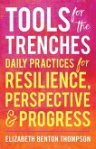 Tools for the Trenches (eBook, ePUB)