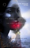The Banquet of Roses and the Feast of Kisses (eBook, ePUB) The Banquet of Roses and the Feast of Kisses (eBook, ePUB)