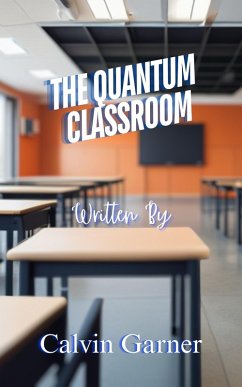 Cover The Quantum Classroom (eBook, ePUB)