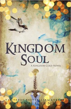 Kingdom Soul (Kingdom Cold, #2) (eBook, ePUB) - Chenelle, Brittni