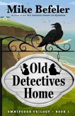 Old Detectives Home (Omnipodge Trilogy, #1) (eBook, ePUB)