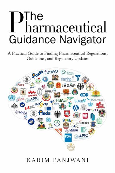 The Pharmaceutical Guidance Navigator (eBook, ePUB) The Pharmaceutical Guidance Navigator (eBook, ePUB)