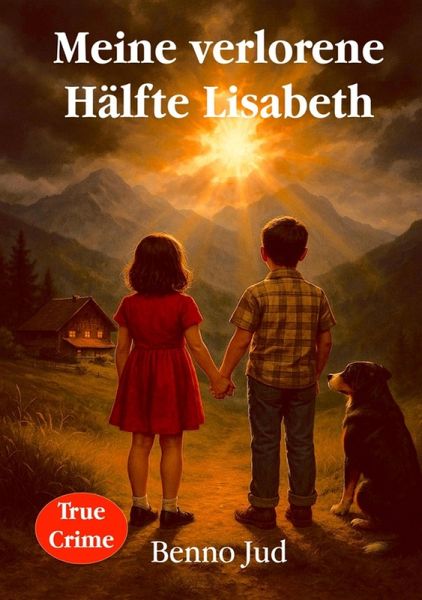 Meine verlorene Hälfte Lisabeth (eBook, ePUB) Meine verlorene Hälfte Lisabeth (eBook, ePUB)
