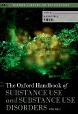 The Oxford Handbook of Substance Use and Substance Use Disorders (eBook, PDF)