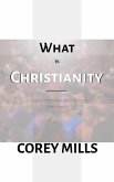 What is Christianity (eBook, ePUB)