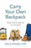 Carry Your Own Backpack (eBook, ePUB)