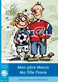 Mon père Marco et ma fille Flavie (eBook, ePUB) Mon père Marco et ma fille Flavie (eBook, ePUB)