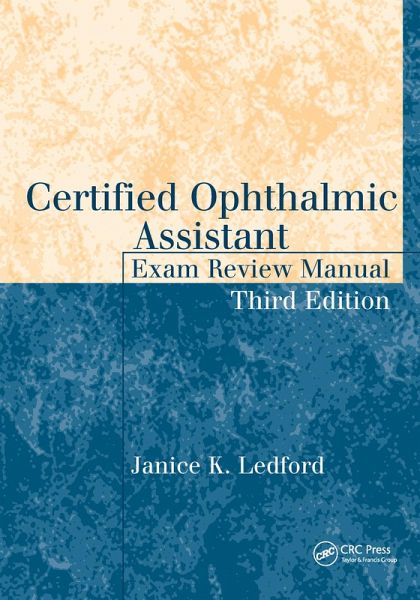 Certified Ophthalmic Assistant Exam Review Manual (eBook, PDF) Certified Ophthalmic Assistant Exam Review Manual (eBook, PDF)