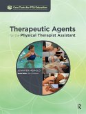 Therapeutic Agents for the Physical Therapist Assistant (eBook, PDF)