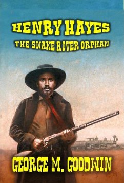 Cover Henry Hayes - The Snake River Orphan (eBook, ePUB)