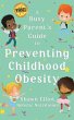 A Busy Parent's Guide to Preventing... - Bild 1