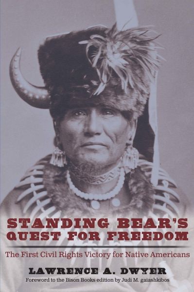 Standing Bear's Quest for Freedom (eBook, PDF) Standing Bear's Quest for Freedom (eBook, PDF)
